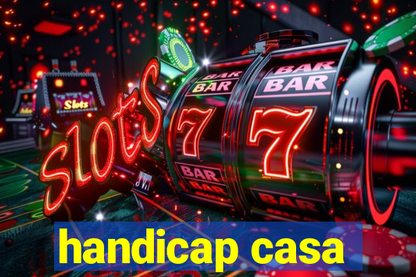 handicap casa